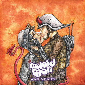 Mutoid Man — War Moans