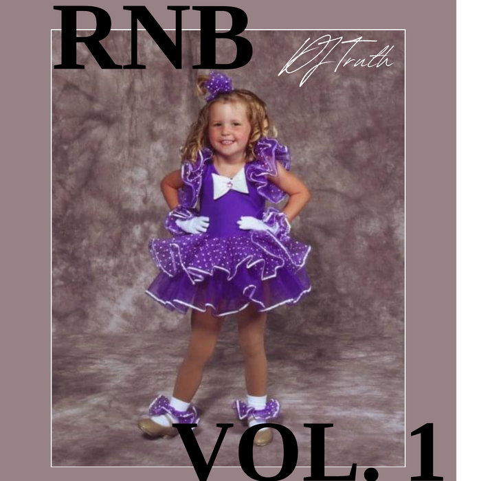 Rnb Vol 1 Dj Truth