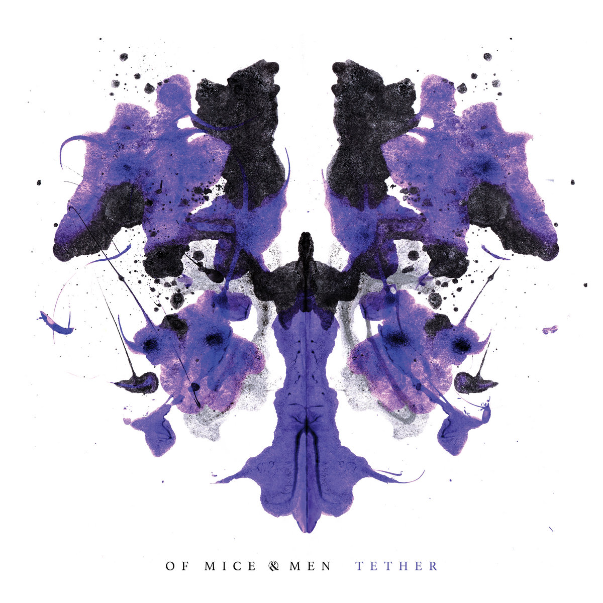 Tether | Of Mice & Men | SharpTone Records