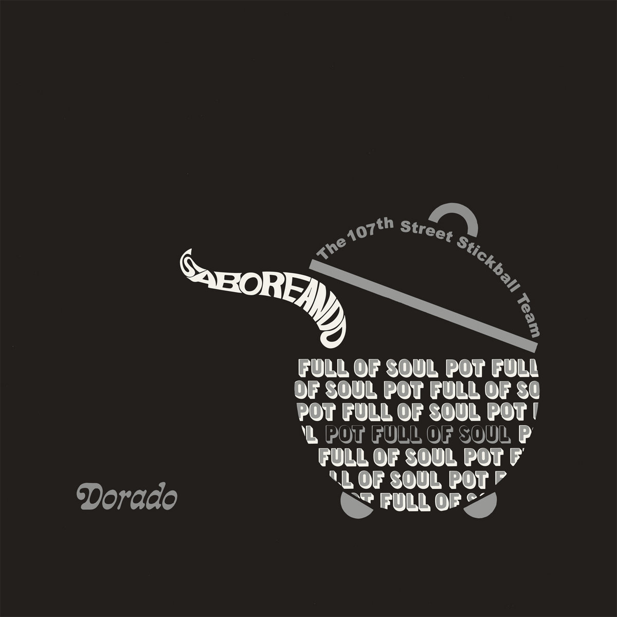 SABOREANDO - POT FULL OF SOUL