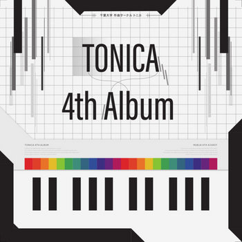 TONICA 4th Album | トニカ -TONICA-