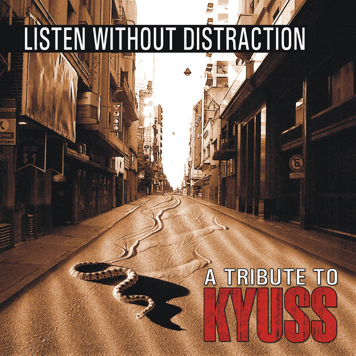 Listen Without Distraction A Tribute To Kyuss Jedbangers