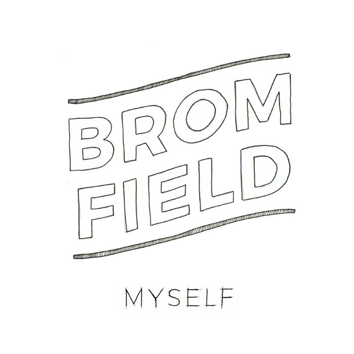 Myself Bromfield