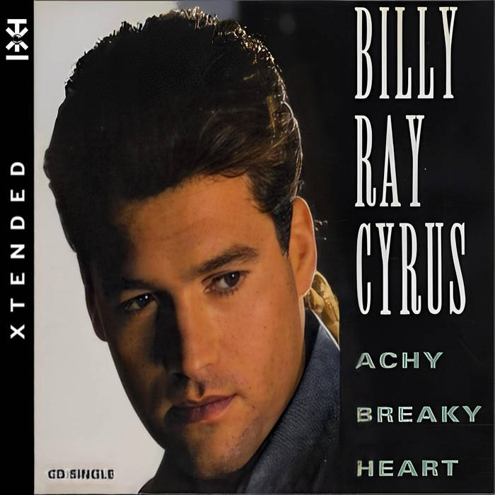 Billy Ray Cyrus Achy Breaky Heart Lyrics