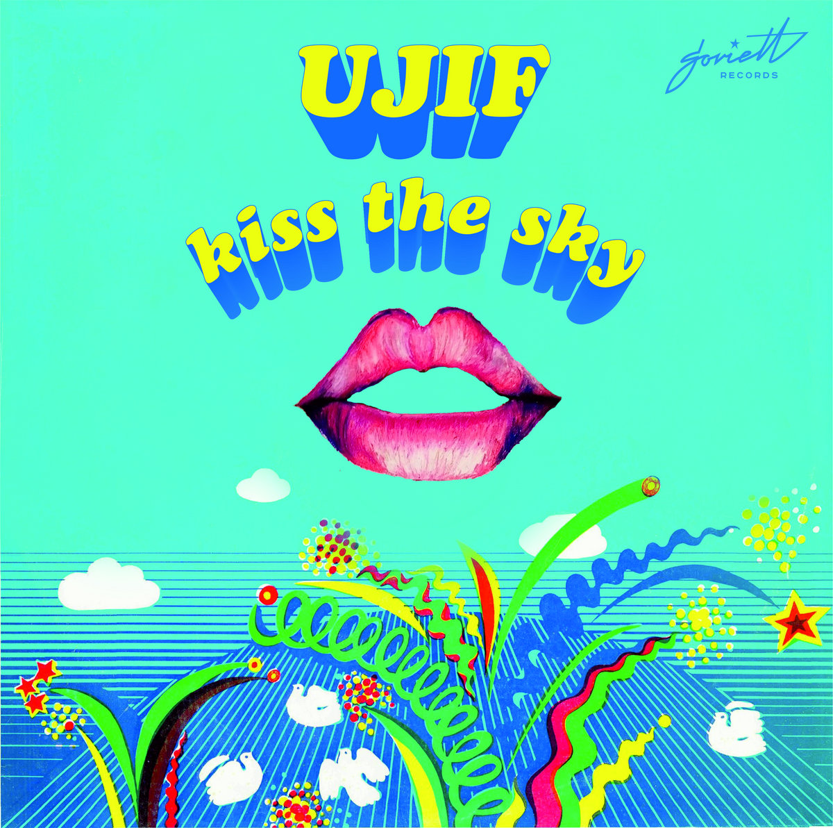 Kiss The Sky [SOV040] | Ujif# | Soviett Records