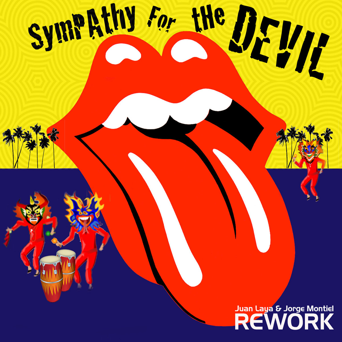Sympathy For The Devil (Juan Laya & Jorge Montiel Rework) | The Rolling  Stones | Jorge Montiel