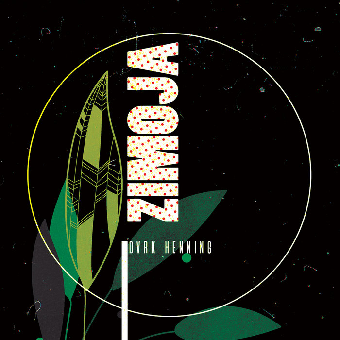Zimoja | DVRK Henning