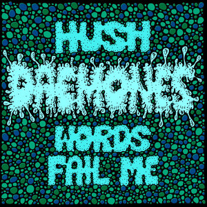 Hush / Words Fail Me - Single cover