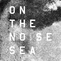 On The Noise Sea cover art