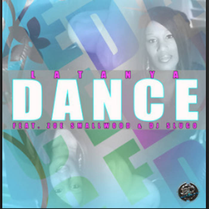 Dance (Let Me See Ya) | Latanya ft Zoe Smallwood & DJ Slugo | DJ Slugo