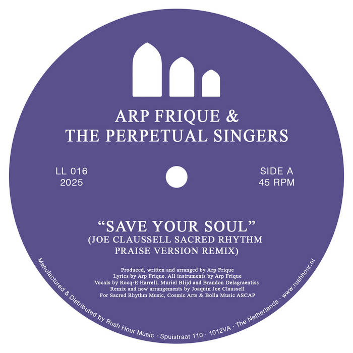 Save Your Soul (Joe Claussell Sacred Rhythm Praise Version Remix