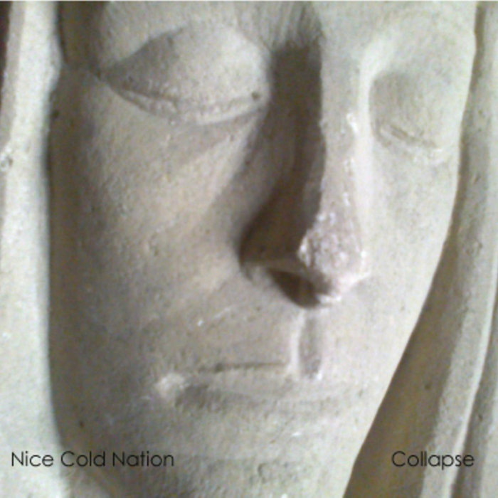 Collapse Nice Cold Nation