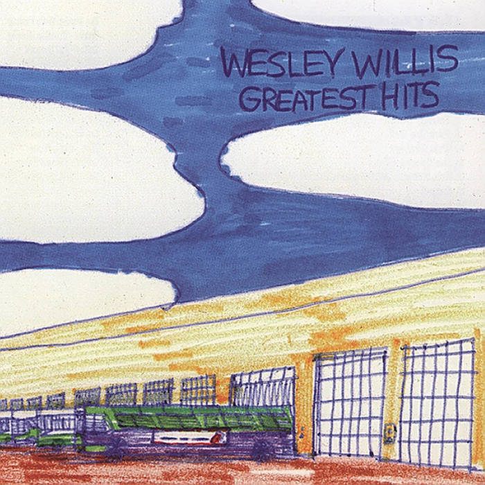 洋楽 Wesley Willis - Greatest Hits Vol. 2 LP Wesley Willis - Greatest Hits Vol. 2 LP