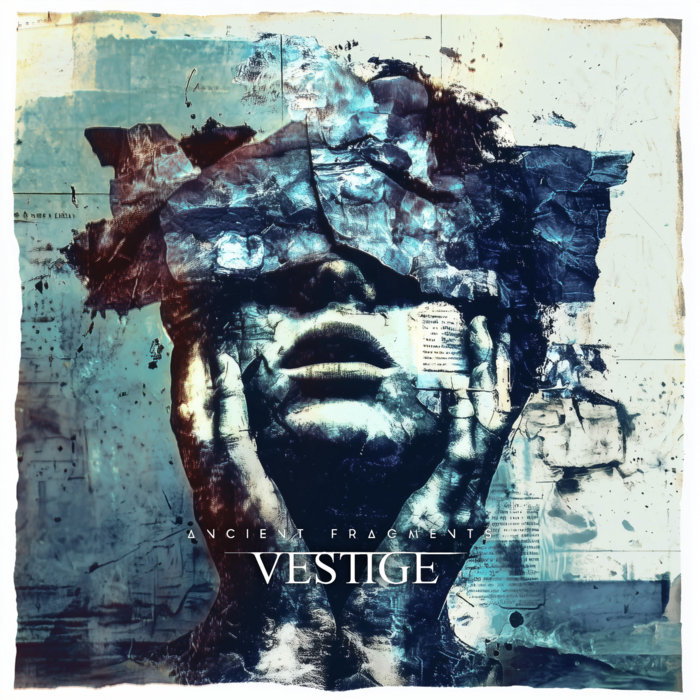 Vestige | Ancient Fragments