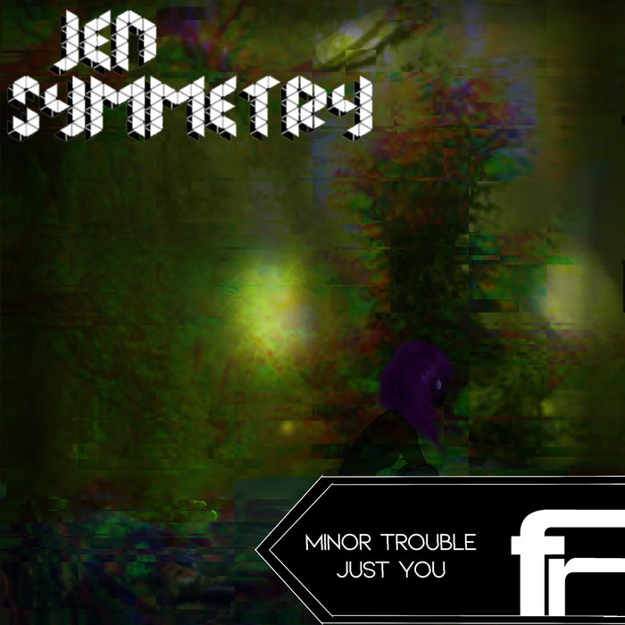 Minor Trouble Just You Jen Symmetry Forefront Recordings