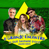 O Grande Encontro - Ai que saudade d'ocê (Guss edit)