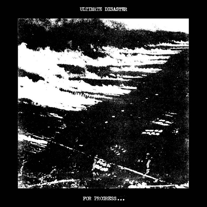 For Progress | Ultimate Disaster | Grave Mistake Records