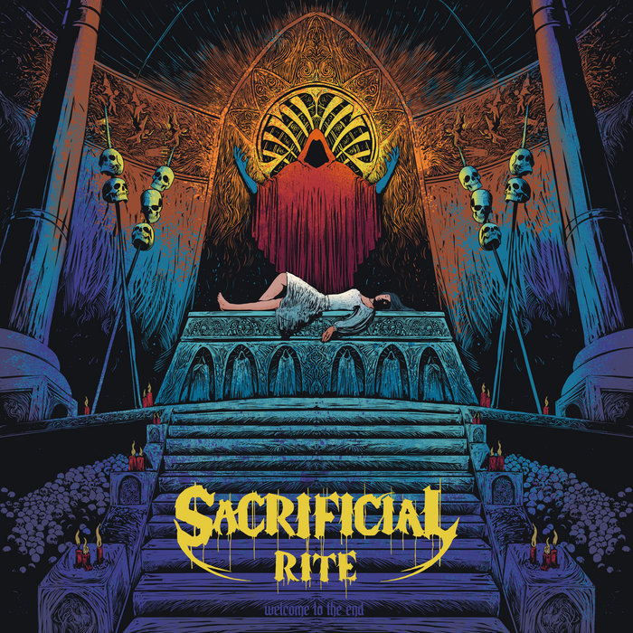 Welcome to the end | Sacrificial Rite