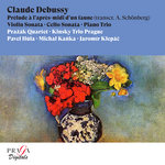 Claude Debussy: Prélude à l’après-midi d’un faune, Cello Sonata, Violin Sonata, Piano Trio