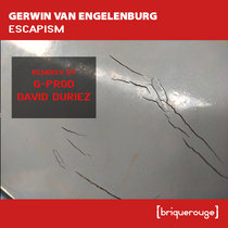 [BR243] : Gerwin Van Engelenburg - Escapism [Remixes by G-Prod & David Duriez] cover art