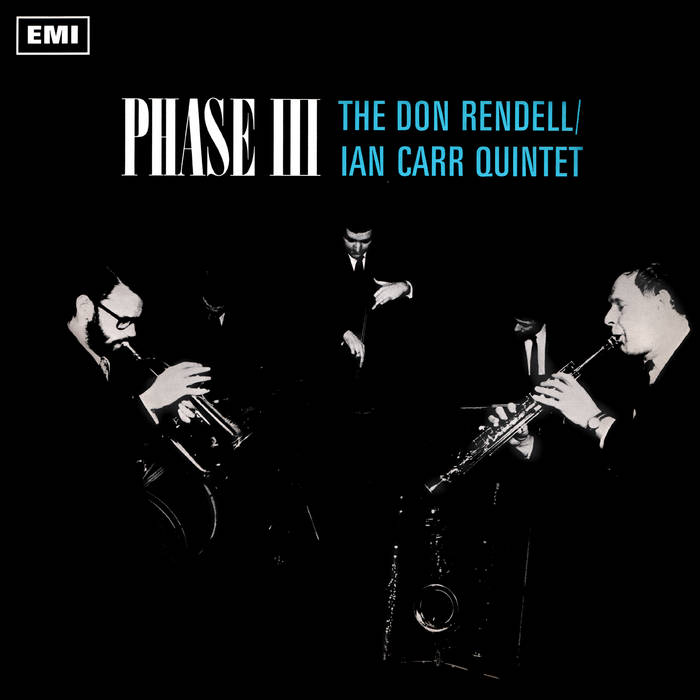 Phase III | Don Rendell Ian Carr Quintet | Jazzman Albums