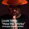 How We Work (Turbojazz unofficial remix)