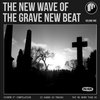 v/a The New Wave of the Grave New Beat  - LP