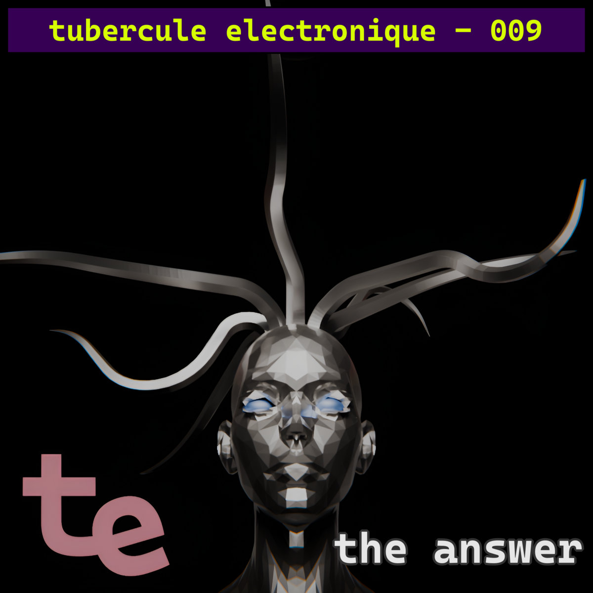 TUBERCULE ELECTRONIQUE – The answer