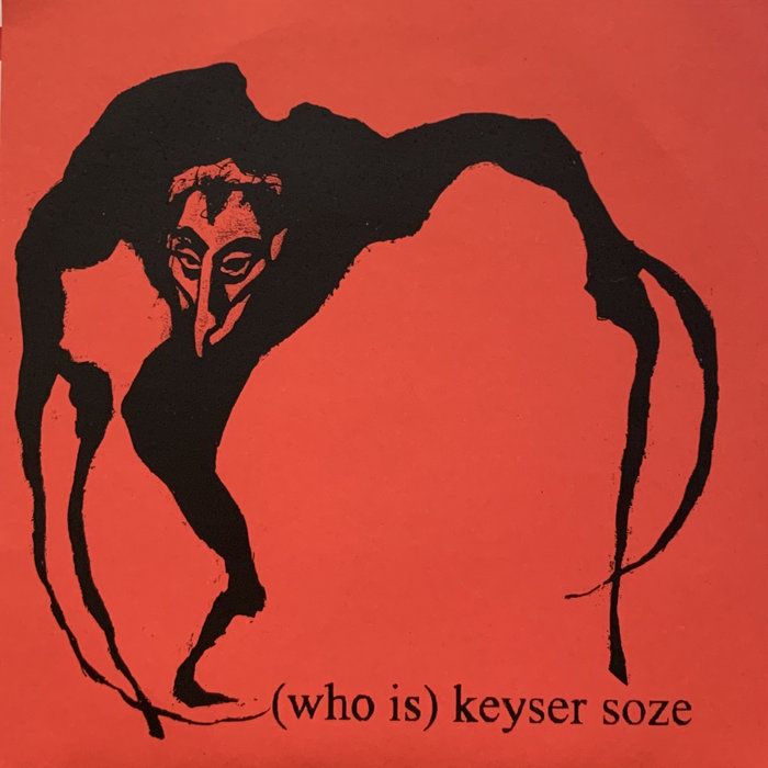 WHO WAS KEYSER SOZE (feat. Justin & Russ) 