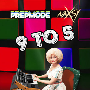 Dolly Parton - 9 to 5 (PREPMODE x Naxsy Edit) cover