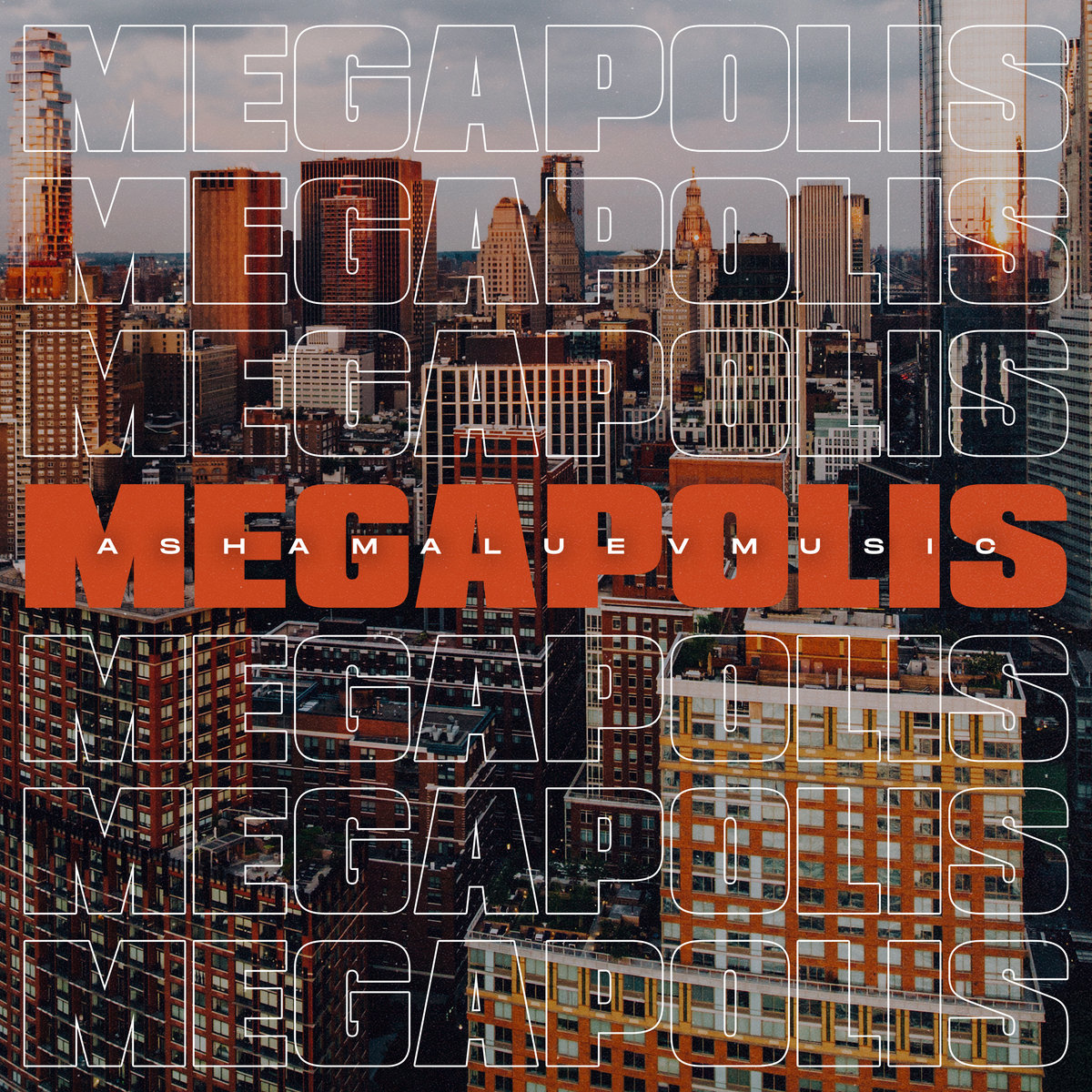 Megapolis | AShamaluevMusic