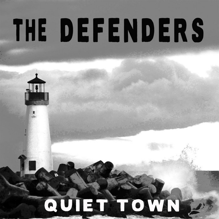Quiet Town The Defenders (Santa Cruz)