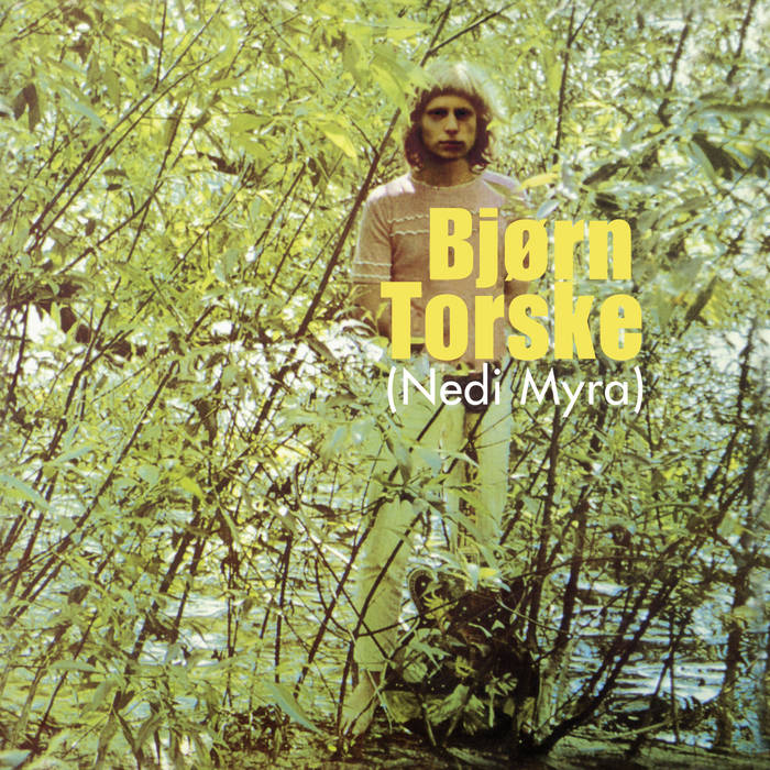 Nedi Myra | Bjørn Torske