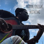 Robyn Knight - Nothing