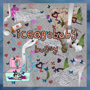 bugsy — iceagebaby