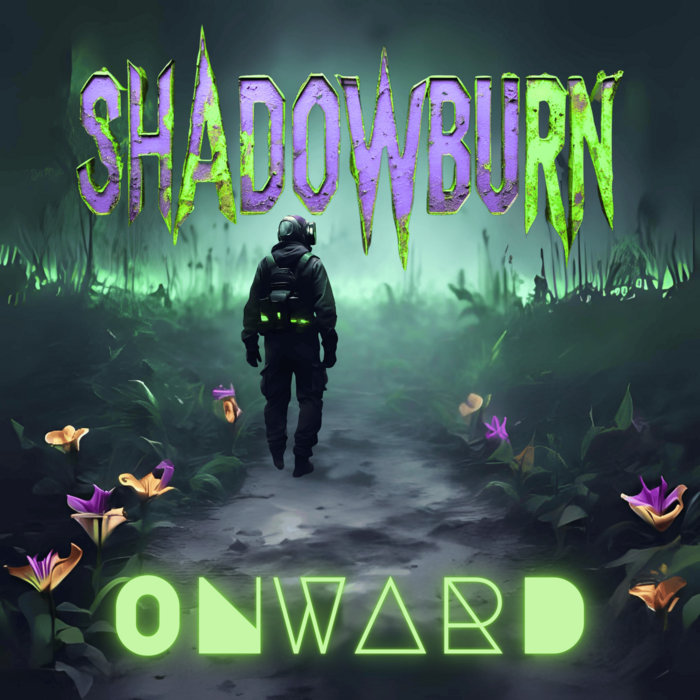 Shadow Burn ONWARD | SHADOWBURN