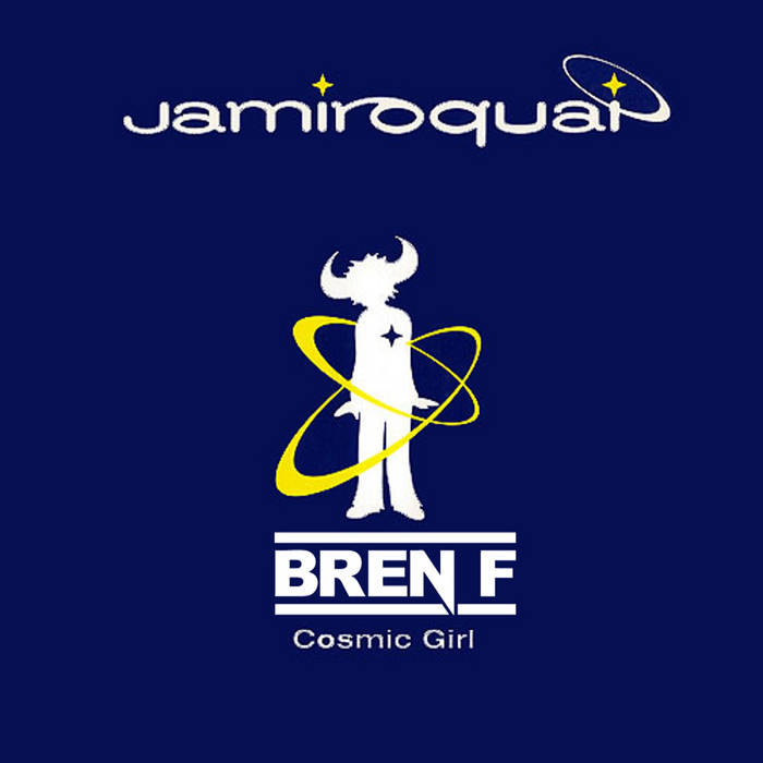 Jamiroquai - Cosmic Girl (Bren F Remix) | Bren F