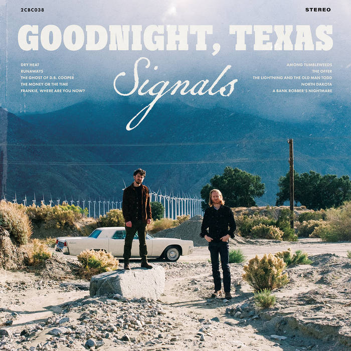 Signals | Goodnight, Texas