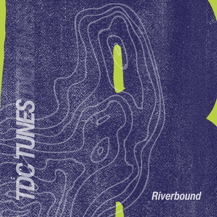 TDC Tunes - Riverbound album artwork