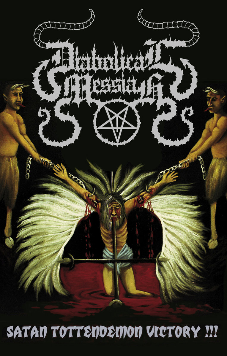 Diabolical Messiah - Satan Tottendemon Victory!!! Tape | Caverna