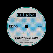 Dubøka Records — Vincent Casanova - Invisible EP [DBKABD003]