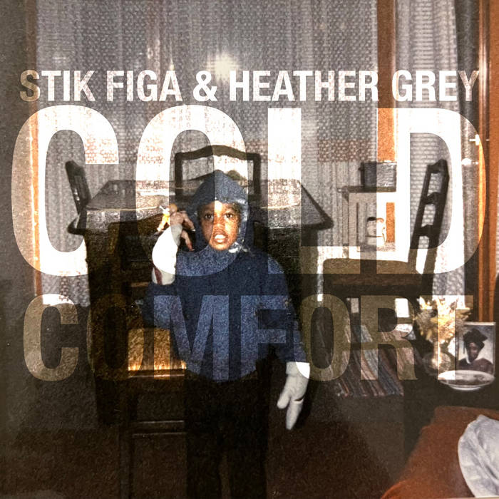 Stik Figa & Heather Grey - Cold Comfort