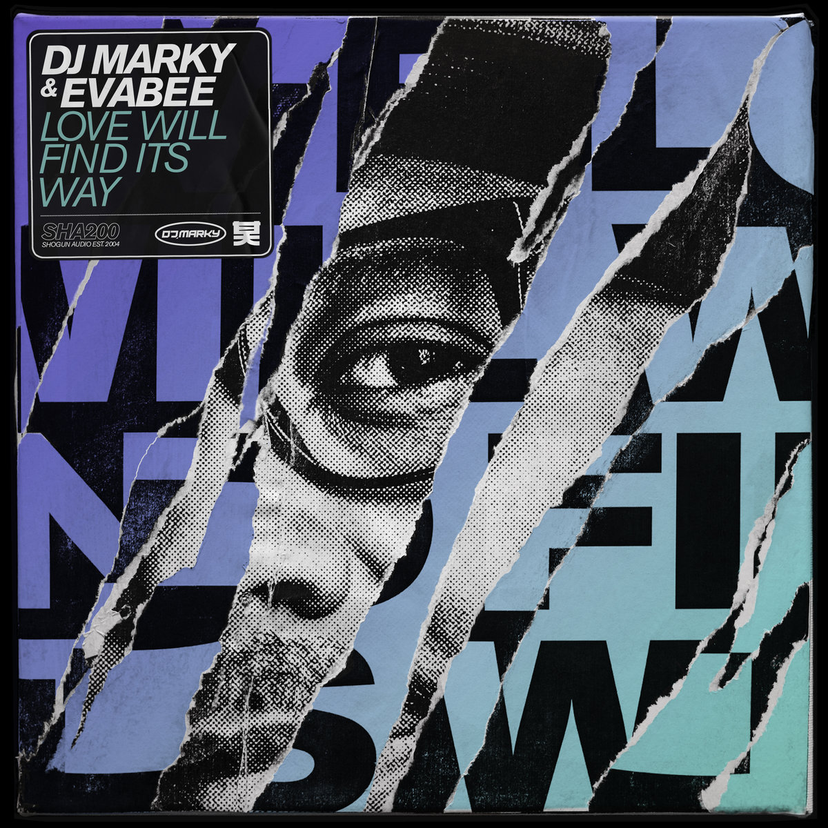 Love Will Find It's Way ft. Evabee | DJ Marky | Shogun Audio