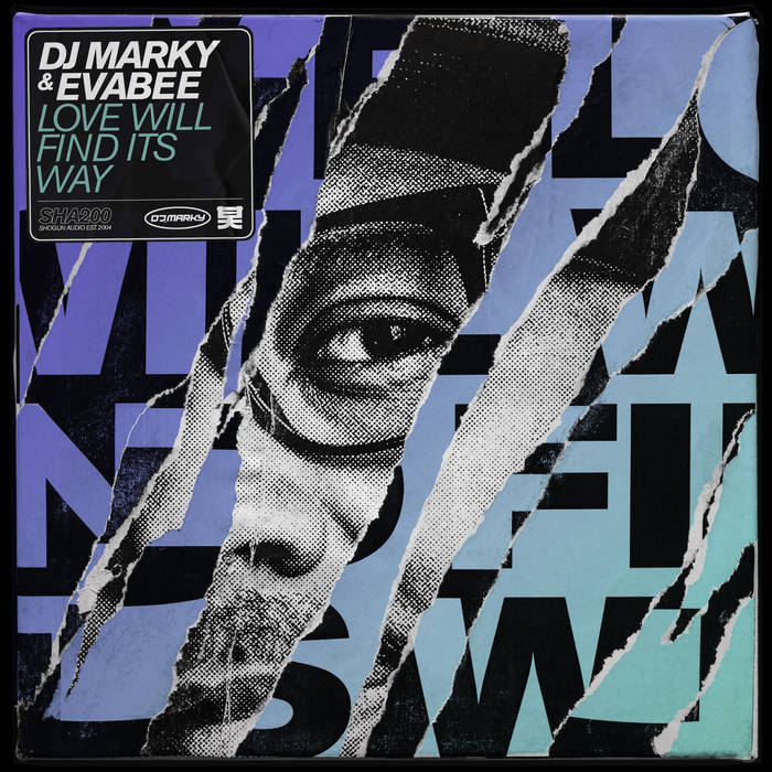 Love Will Find It's Way ft. Evabee | DJ Marky | Shogun Audio