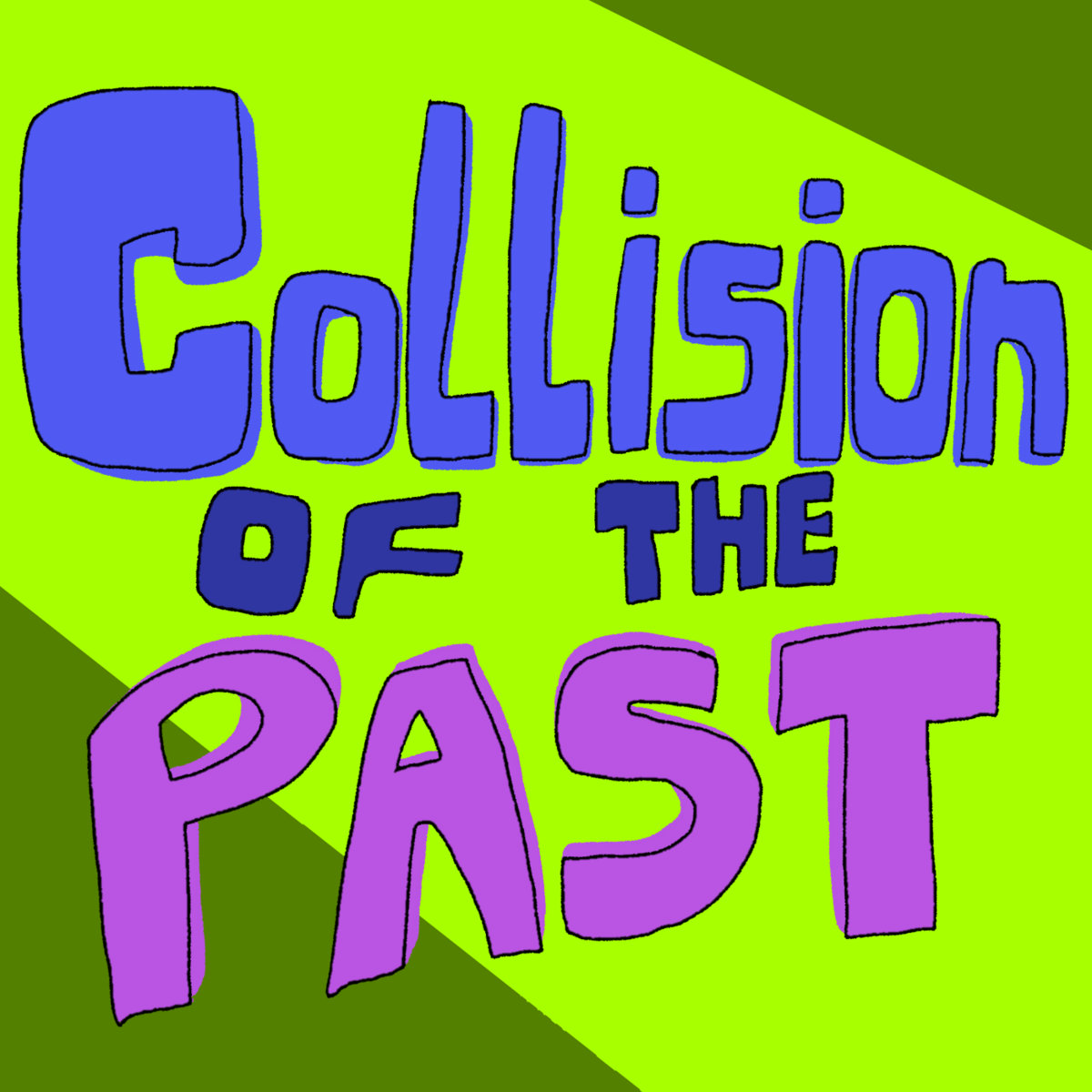 Collision Of The Past cover