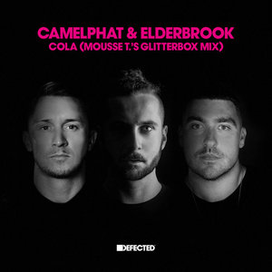 Cola (Mousse T.'s Glitterbox Mix)CamelPhat & Elderbrook cover