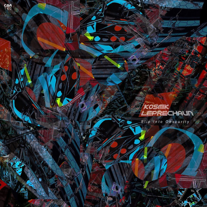 Slip Into Obscurity Kosmik Leprechaun Completely Gone Recordings