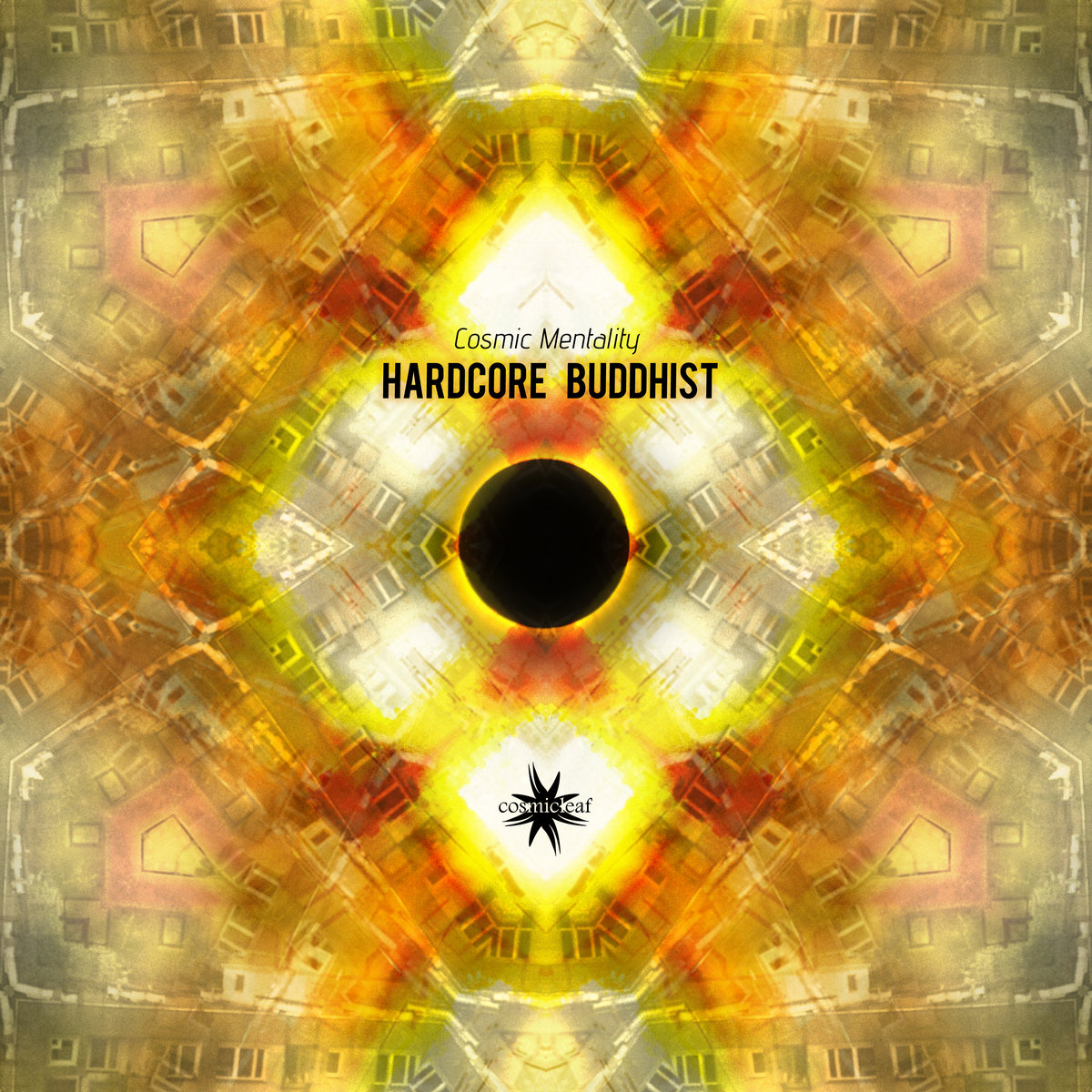 CONSCIOUSNESS サチコアダチ COSMIC ART Cosmic Mentality | Hardcore Buddhist | Cosmicleaf Records