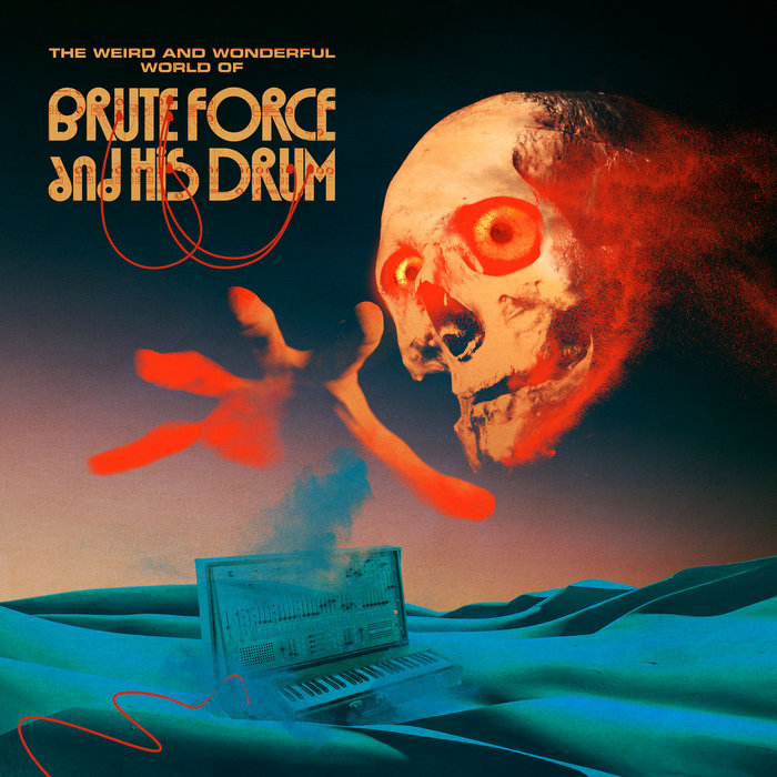 The Weird and Wonderful World Of | Brute Force And His