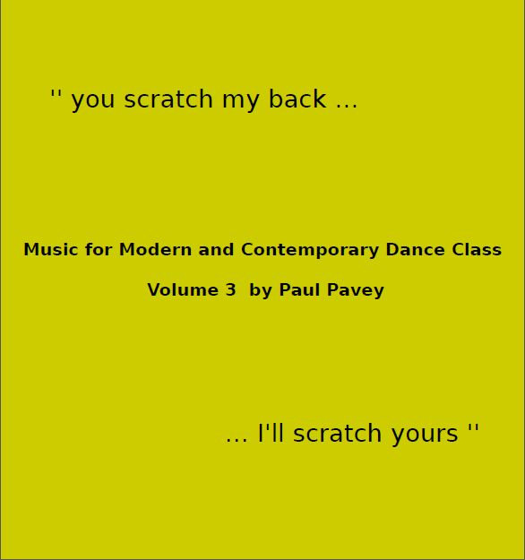 '' you scratch my back I'll scratch yours '' Paul Pavey